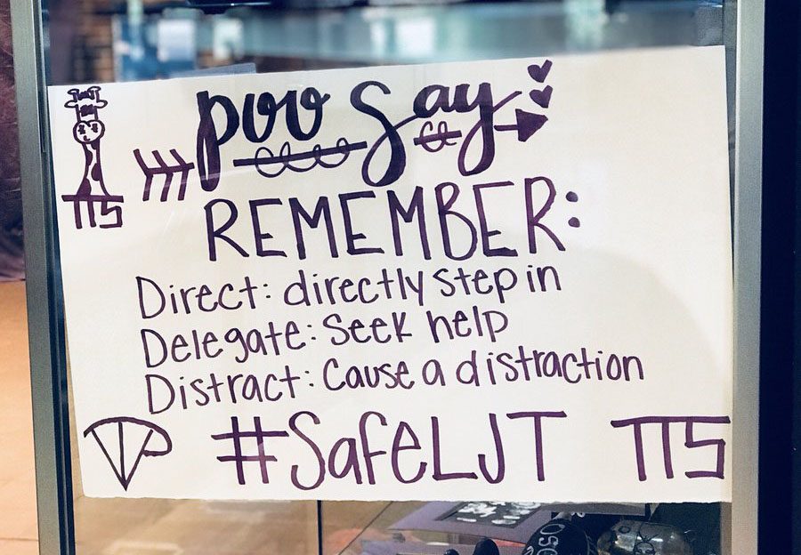 Poo sign posted during the 2018 LJT season in the TSC to remind students of the three Ds and to be safe during LJT.